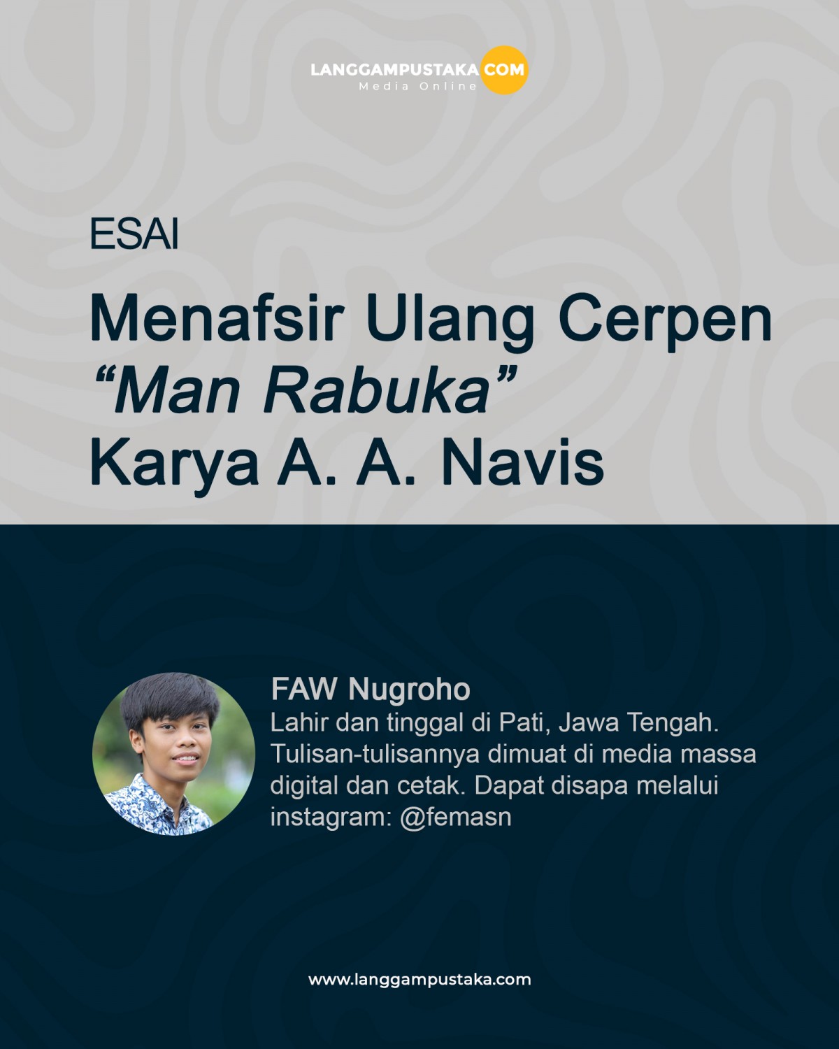 Menafsir Ulang Cerpen “Man Rabuka” Karya A. A. Navis